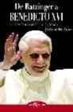 De Ratzinger A Benedicto Xvi: Los Enigmas Del Nuevo Papa