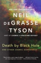 Portada del Libro Death By Black Hole: And Other Cosmic Quandaries