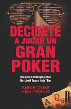 Portada del Libro Decidete A Jugar Un Gran Poker