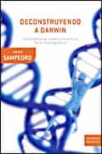 Portada del Libro Deconstruyendo A Darwin: Los Enigmas De La Evolucion A La Luz De La Nueva Genetica