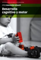 Portada del Libro Desarrollo Cognitivo Y Motor
