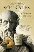 Portada del Libro Desayuno Con Socrates: La Filosofia Del Dia A Dia