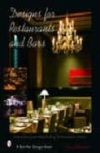 Portada del Libro Design For Restaurants And Bars: Inspiration From Hundreds Of Int Ernational Hotels