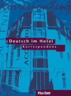 Portada del Libro Deutsch Im Hotel: Korrespondenz Fuhren