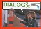 Portada del Libro Dialogo-dialogue. Expresion Verbal, Funciones Pragmaticas
