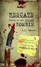 Portada del Libro Diario De Una Invasion Zombie Nº 3 Rescate