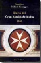 Portada del Libro Diario Del Gran Asedio De Malta 1565