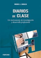 Portada del Libro Diarios De Clase: Un Instrumento De Investigacion Y Desarrollo Pr Ofesional