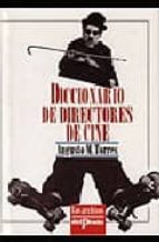 Diccionario De Directores De Cine