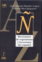 Portada del Libro Diccionario De Expresiones Y Locuciones Del Español