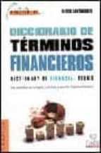 Portada del Libro Diccionario De Terminos Financieros= Dictionary Of Financial Term S