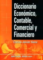 Portada del Libro Diccionario Economico, Contable, Comercial Y Financiero