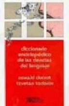 Portada del Libro Diccionario Enciclopedico De Las Ciencias Del Lenguaje