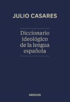 Diccionario Ideologico De La Lengua Española