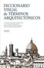 Portada del Libro Diccionario Visual De Terminos Arquitectonicos