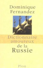 Portada del Libro Dictionnaire Amoureux De La Russie