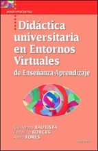 Didactica Universitaria En Entornos Virtuales De Enseñanza-aprend Izaje