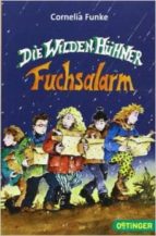 Portada del Libro Die Wilden Huhner - Fuchsalarm