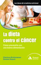Portada del Libro Dieta Contra El Cancer: Como Prevenir Con Una Buena Alimentacion