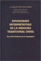 Portada del Libro Dificultades Interpretativas De La Medicina Tradicional China