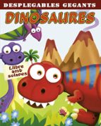 Portada del Libro Dinosaures: Desplegables Gegants