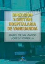 Portada del Libro Direccion Y Gestion Hospitalaria De Vanguardia
