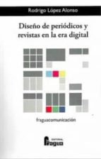 Portada del Libro Diseño De Periodicos Y Revistas En La Era Digital