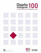 Portada del Libro Diseño Inteligente: 100 Cosas Sobre La Gente Que Cada Diseñador N Ecesita Saber