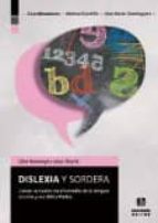 Dislexia Y Sordera: Lineas Actuales En El Estudio De La Lengua Es Critas Y Sus Dificultades