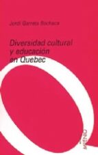 Portada del Libro Diversidad Cultural Y Educacion En Quebec