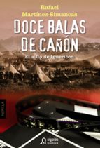 Doce Balas De Cañon: El Sitio De Igueriben
