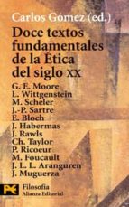 Portada del Libro Doce Textos Fundamentales De La Etica Del Siglo Xx