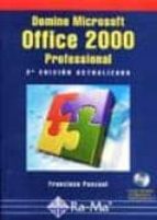 Portada del Libro Domine Microsoft Office 2000 Profesional (incluye C