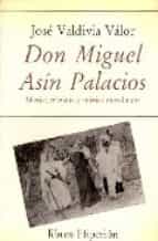 Portada del Libro Don Miguel Asin Palacios: Mistica Cristiana Y Mistica Musulmana