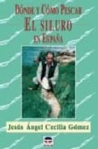 Portada del Libro Donde Y Como Pescar El Siluro En España