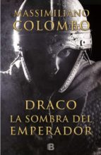 Portada del Libro Draco. La Sombra Del Emperador