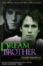 Portada del Libro Dream Brother: The Lives & Music Of Jeff And Tim Buckley
