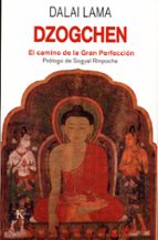Portada del Libro Dzogchen: El Camino De La Gran Perfeccion