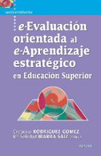 Portada del Libro E-evaluacion Orientada Al E-aprendizaje Estrategico En Educacion Superior