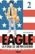 Portada del Libro Eagle: La Forja De Un Presidente Nº 2