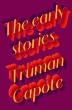 Portada del Libro Early Stories Of Truman Capote