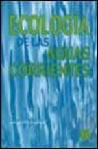 Portada del Libro Ecologia De Las Aguas Corrientes