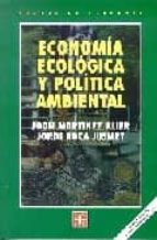 Portada del Libro Economia Ecologica Y Politica Ambiental