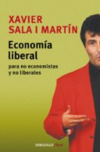 Economia Liberal Para No Economistas Y No Liberales