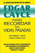 Portada del Libro Edgar Cayce: Puedes Recordar Tus Vidas Pasadas