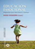 Educacion Emocional: Propuestas Para Educadores Y Familias