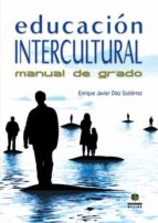 Portada del Libro Educacion Intercultural: Manual De Grado