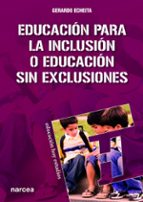 Portada del Libro Educacion Para La Inclusion O Educacion Sin Exclusiones