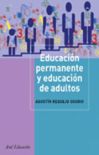 Portada del Libro Educacion Permanente Y Educacion De Adultos: Intervencion Socioed Ucativa Adulta