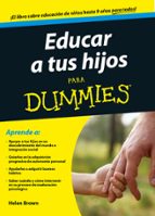 Portada del Libro Educar A Tus Hijos Para Dummies